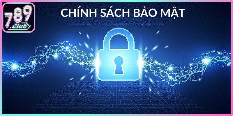 Vai trò quan trọng của chính sách bảo mật 789club với cược thủ